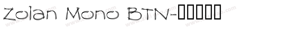 Zolan Mono BTN字体转换